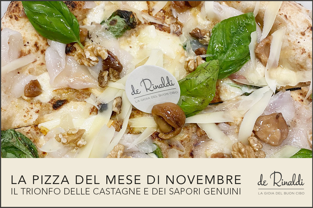 Vieni a provare la pizza del mese di Novembre!