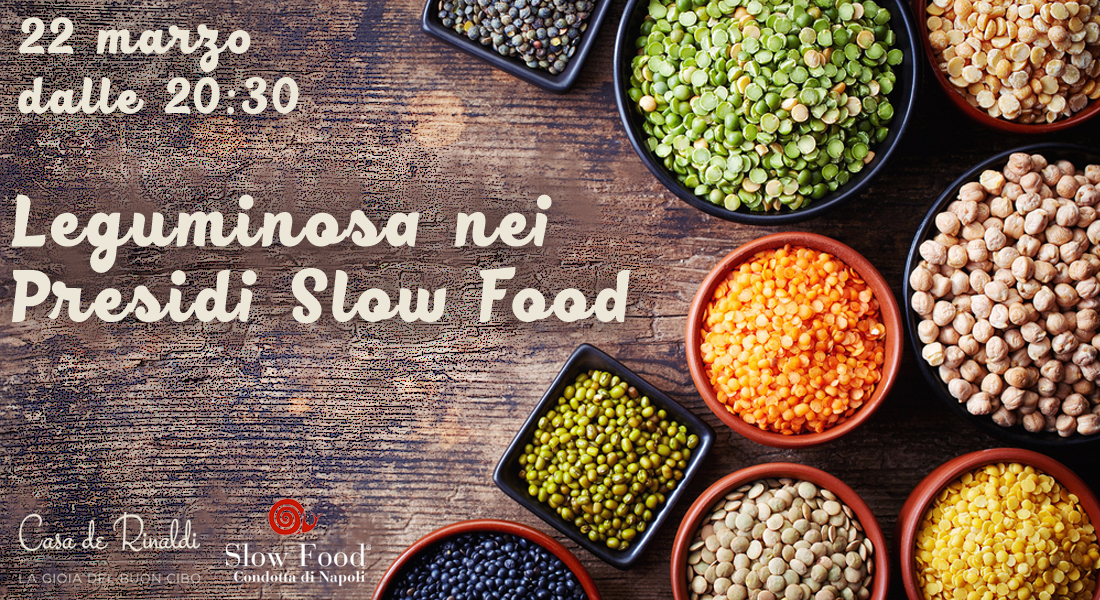 Leguminosa e i  Presidi Slow Food per una cena speciale a Casa de Rinaldi